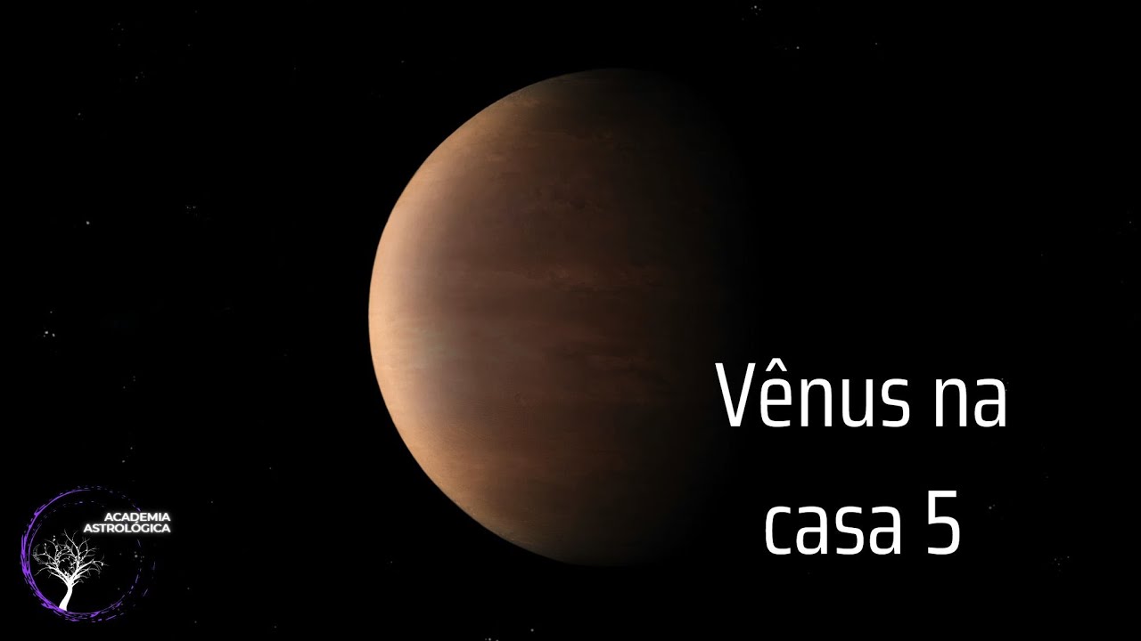 Vênus na casa 5
