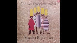 Lidové zpěvy vánoční – Musica Bohemica (Vánoční koledy, LP, autentický CS zvuk)