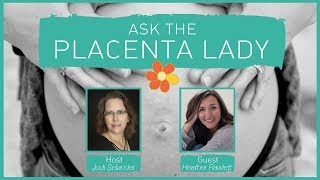 Ask The Placenta Lady about Group B Strep
