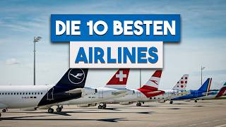Die 10 Besten Airlines Der Welt 2025