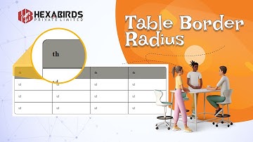 Border-Radius in HTML Table || HTML / CSS - 2023