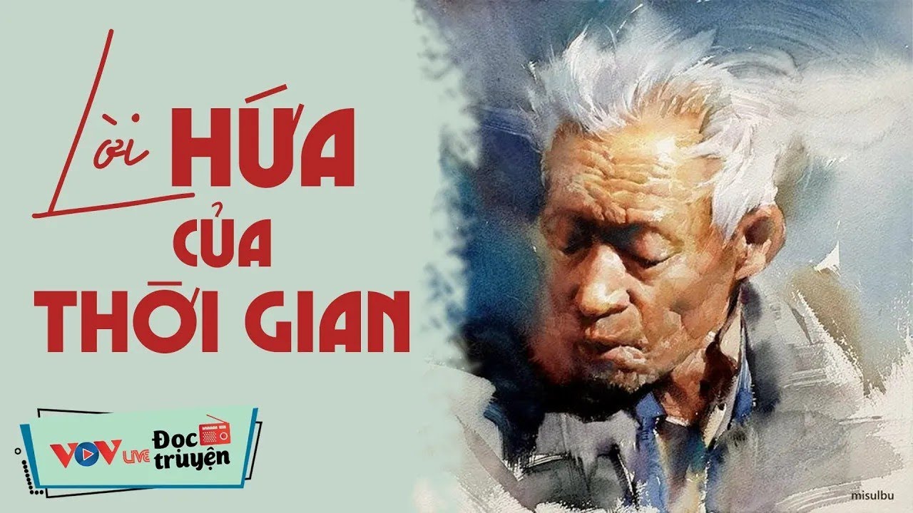 MỘT CÂU CHUYỆN CẢM ĐỘNG - Lời Hứa Của Thời Gian _ Đọc Truyện Đêm Khuya Đài Tiếng Nói Việt Nam VOV