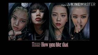 How you like that (Ringtone)