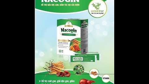 Tác dụng của cà gai leo trong giải độc gan, dùng Nacogin viện hàn lâm hỗ trợ giải đôc gan.