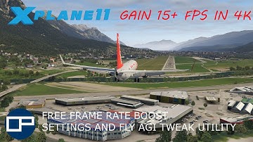 Boost your FPS in X-plane for free | Settings and FlyAgi Tweak Utility overview | 4K resolution