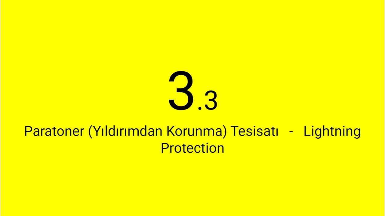 [MIM4041] - 3.3. Paratoner (Yıldırımdan Korunma) Tesisatları