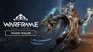 Warframe | Dante Unbound Official Teaser Trailer - Launching March 27