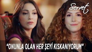 Canı Kıskanıyor Olabilir Misin? Servet