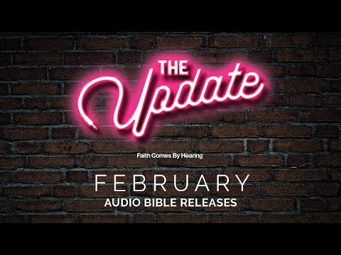 February Vision 2033 Update | Faith Comes By Hearing