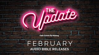 February Vision 2033 Update | Faith Comes By Hearing