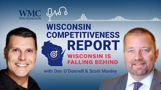 Wisconsin’s Education Crisis: Scott Manley Breaks Down the Competitiveness Report with Dan O’Donnell