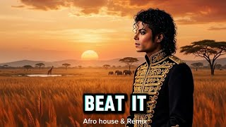 Michael Jackson  Beat It Afro House Remix Best  2026 