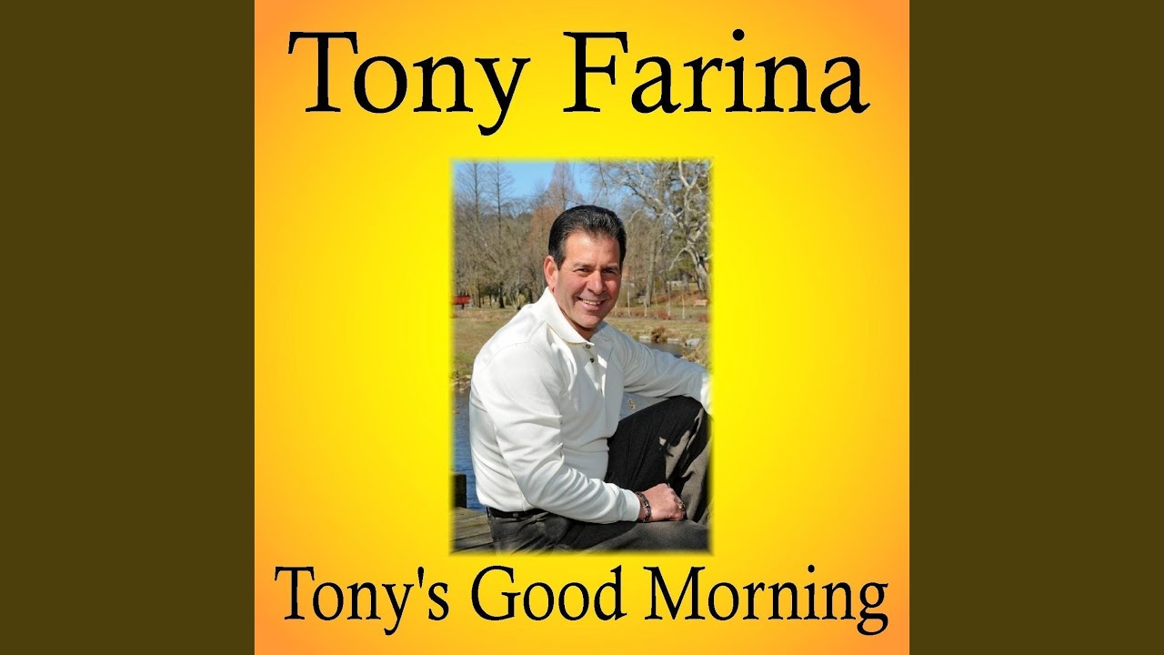 Tony's Good Morning