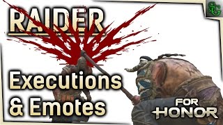 For Honor - Raider - Executions & Emotes