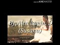 Susana KHONGLAH SONG BY Alen Lamin D