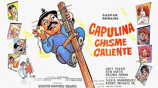 Capulina Chisme Caliente - Película Completa