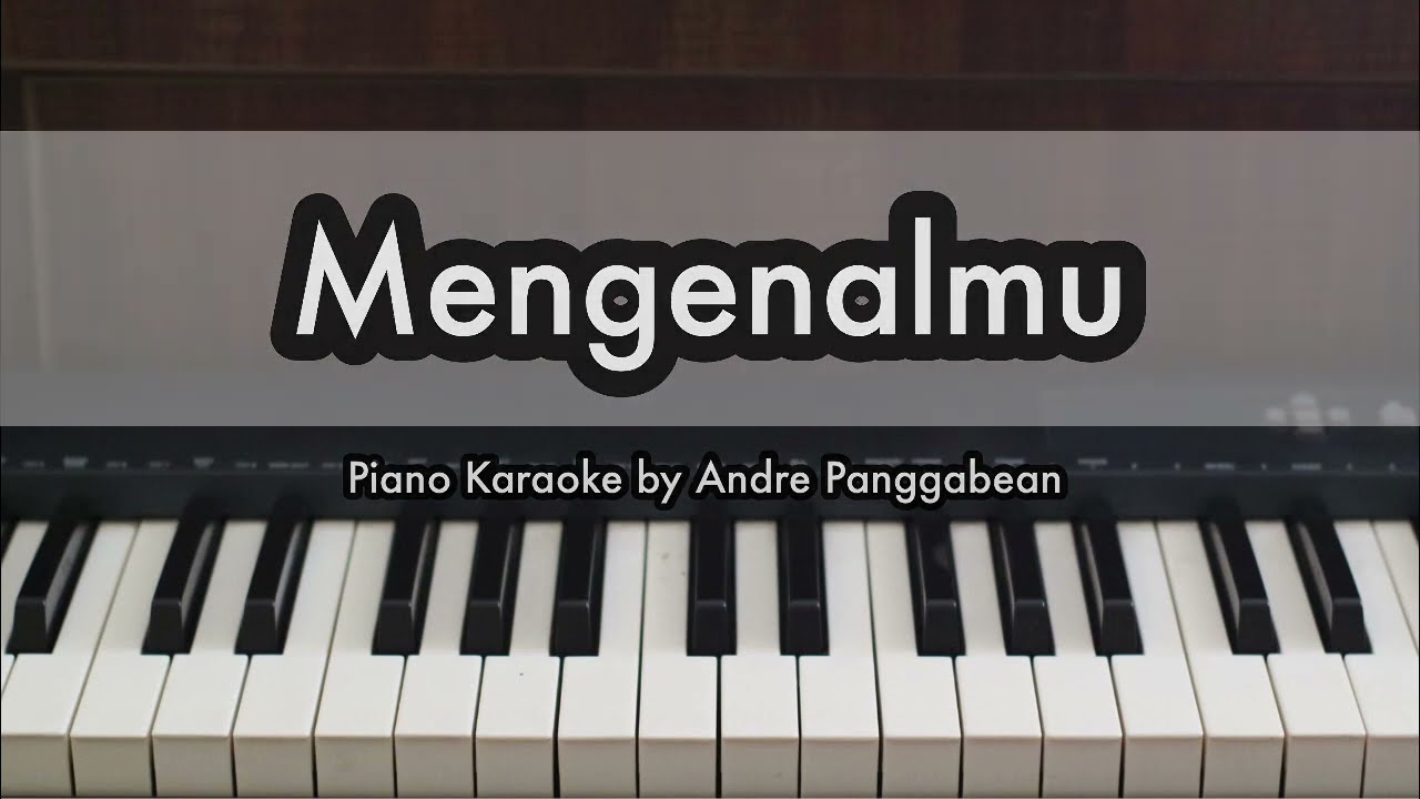 Mengenalmu - JPCC Worship | Piano Karaoke by Andre Panggabean