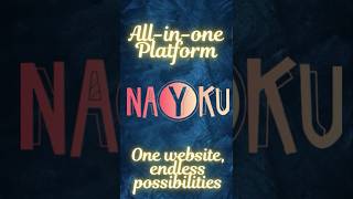 NAYKU- One Website, Endless Possibilities
