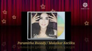 Paramitha Rusady / Malaikat Kecilku (Official Music Audio / 2018)