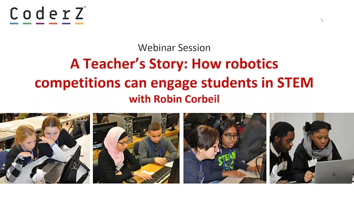 Webinar: A Teachers Story: How robotics competitions can engage students in STEM