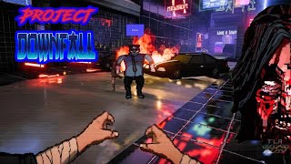 Project Downfall - (Crossroads) Part 9 - GAMEPLAY