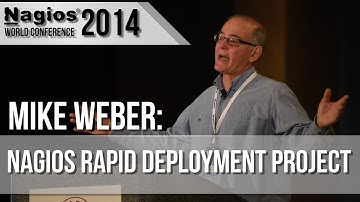 Mike Weber: Nagios Rapid Deployment Project - Nagios Con 2014
