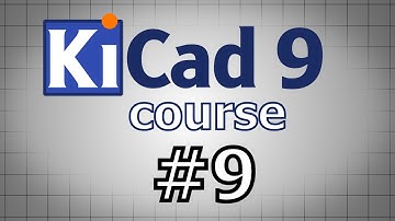 KiCAD 9 tutorial course [09] - Ideal diode with switch complete project design