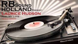Lauriece Hudson -Feel My Love (12 inch) HQsound