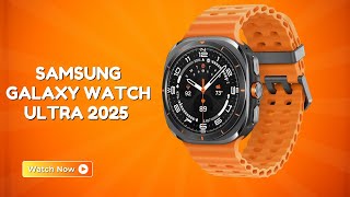 Samsung Galaxy Watch Ultra Smartwatch – Make Every Step Count – REVIEW Wealth