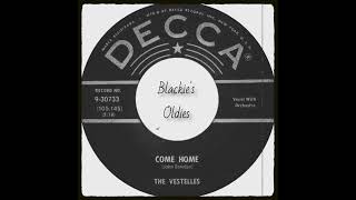 Come Home 〰️ The Vestelles