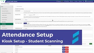 Attendance Setup | Kiosk Setup - student scanning