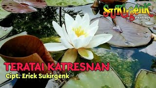 Sukirgenk - Teratai Katresnan