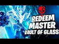 Master Vault Of Glass With Redeem!