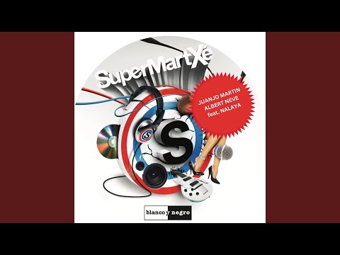 SuperMartXé (Extended Mix)