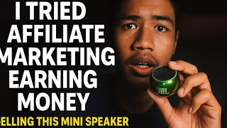 👉 I Tried Affiliate Marketing Selling This Mini Speaker | How I Earned Money Online