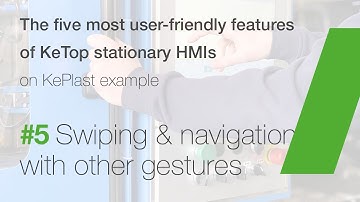 The five most user-friendly features of stationary HMIs | #5 Swiping & navigation with gestures