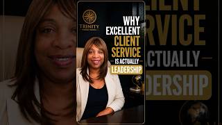 Why Excellent Client Service Is Actually Leadership
