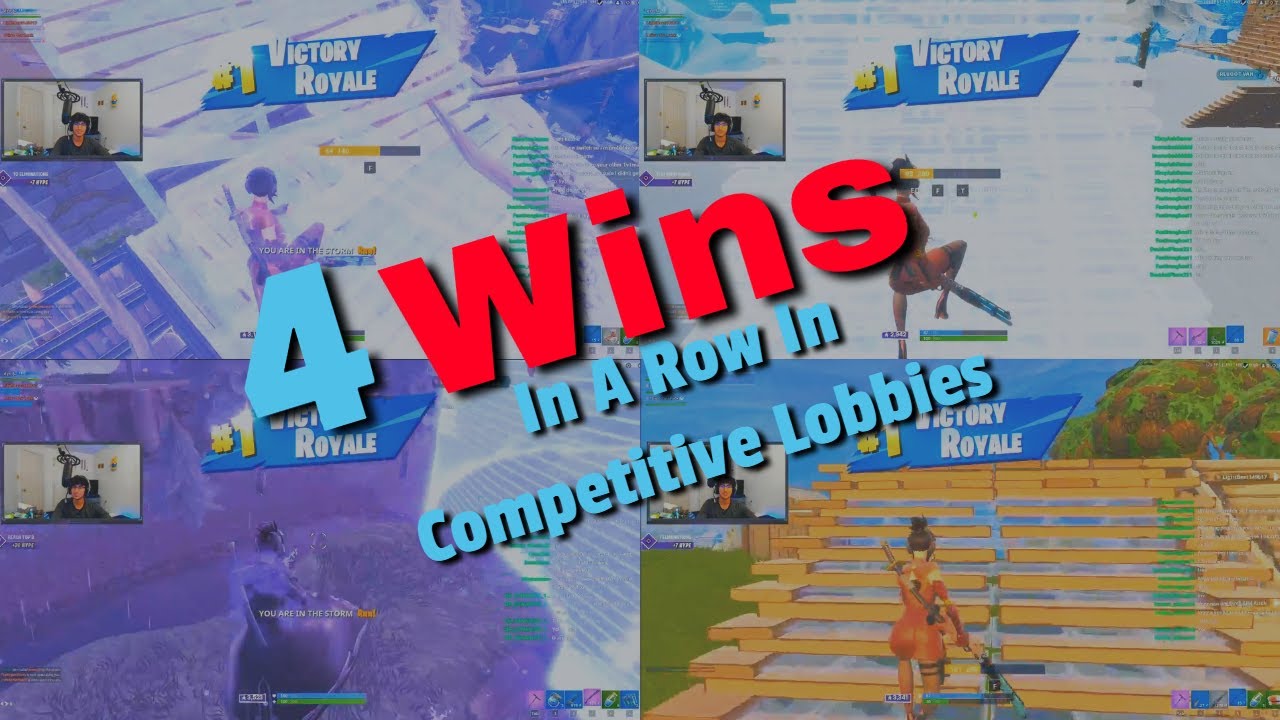 4 Wins In A Row In Competitive Lobbies | Fortnite Battle Royale ...