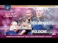 Le replay de France - Pologne Féminine A (6-0)