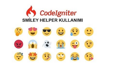 Codeigniter Smiley Helper Kullanımı