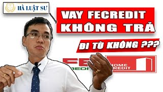 Vay FE credit không trả có làm sao không ?? | Hà Luật Sư screenshot 2