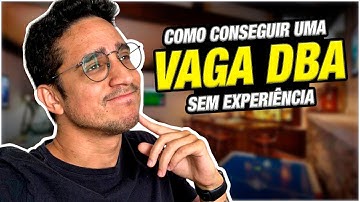 Como conseguir uma vaga DBA sem experiência | Podcast DBAOCM