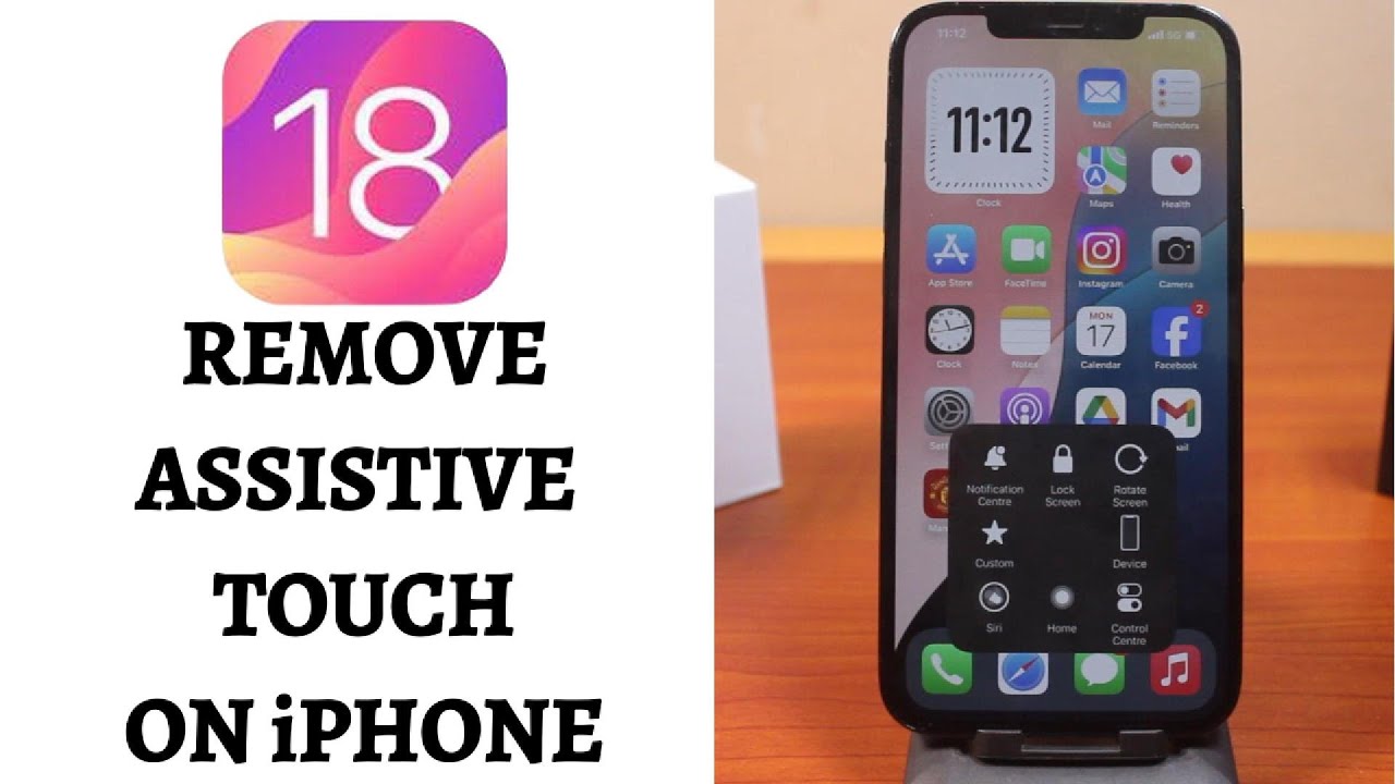 iOS 18: How to Remove Assistive Touch on iPhone - YouTube