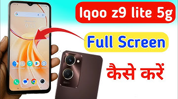 iqoo z9 lite 5g me full screen kaise kare/ iqoo z9 lite 5g full screen display setting