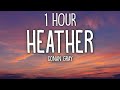 Conan Gray - Heather (Lyrics) 1 Hour