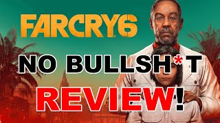 Farcry 6 NO BULLSH*T REVIEW!