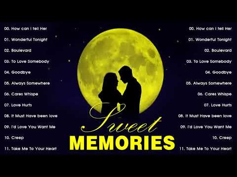 Golden Love Songs ​oldies but goodies  -Memory Love Songs Vol.10 - SWEET MEMORIES SONGS