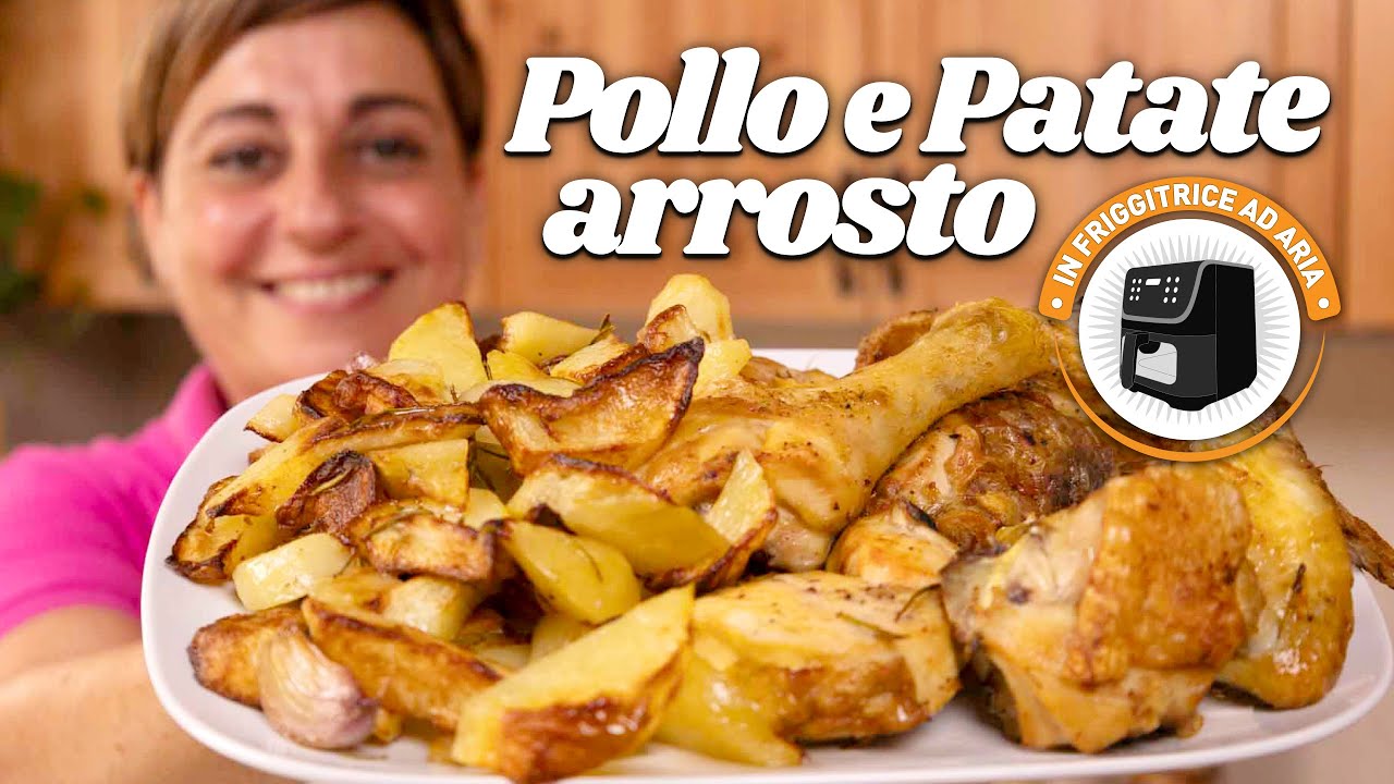 AIR FRYER ROASTED CHICKEN AND POTATOES Easy Recipe - Homemade by Benedetta  