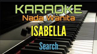 ISABELLA / KARAOKE NADA WANITA (Search)