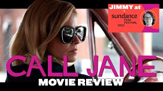 Call Jane (2022) - Movie Review | Jimmy at Sundance | Elizabeth Banks | Phyllis Nagy